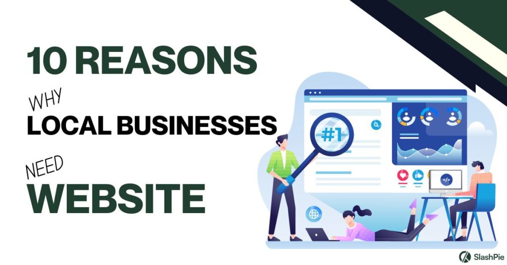 10 Reasons Why Local Businesses Need A Website